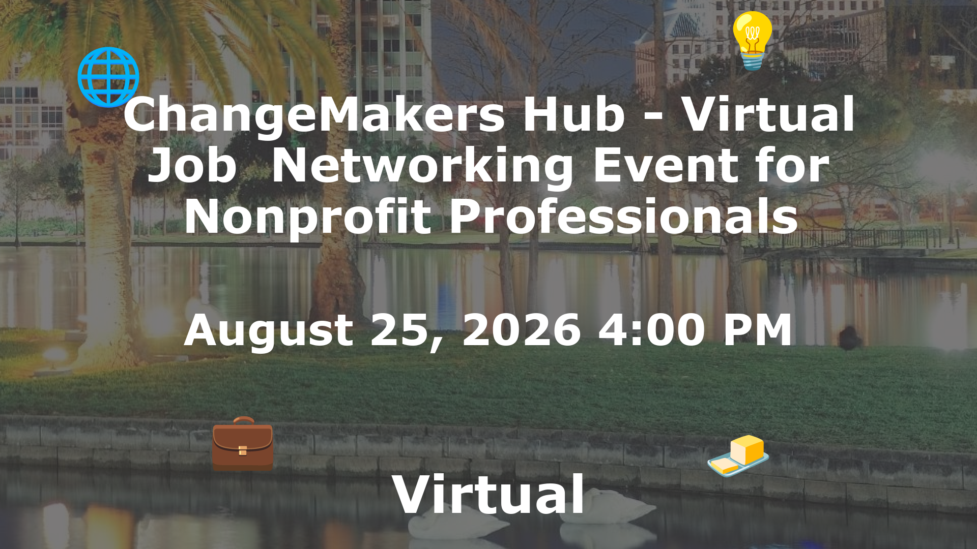 ChangeMakers Hub - Virtual Job  Networking Event for Nonprofit Professionals event image